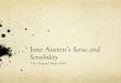 Jane Austen’s Sense and Sensibility - Vanderbilt University€¦ · Jane Austen’s Sense and Sensibility The Original Mean Girls. Jane Austen, 1775-1817 . Hampshire . Hampshire