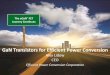 GaN Transistors for Efficient Power Conversion · 2016-01-10 · ©2012 Efficient Power Conversion Corporation- The Leader in eGaN ® FETs | Normally ON Devices . S G . D . 11 . In