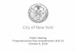 City of New York · 10/4/2018  · • Update on Hunts Point Citizen Participation Plan 3. Action Plan Amendment 19 –Proposed Adjustments and Reallocations • Update on proposed