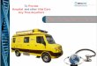 To Provide Hospital and other Vital Care Any Time Anywherevsinternational.co.in/pdfs/Mobile Van.pdf · 2016-06-18 · and a portable X-ray machine Also a big relief to sick people,