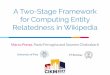 A Two-Stage Framework for Computing Entity Relatedness in … · 2020-07-01 · Entity = Wikipedia Page (a node of KG) Known Relatedness Methods A large number of methods proposed