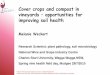 Cover crops and compost in vineyards opportunities for ......Glyphosate Phosphoenol pyruvate/erythrose-4-phosphate shikimic acid Salicylic acid phenolics, lignins Tryptophan Tyrosine
