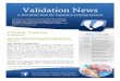 Validation News · A Newsletter from the Validation Training Institute ... finish in March 2015 and a level one course will follow. AVO KARLSKOGA, SWEDEN Karlskoga Municipality is
