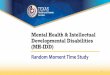 Mental Health & Intellectual ... - rad.hhs.texas.gov · Overview -Time Study Activities •Direct Medical –Providing care, treatment and/or counseling •Outreach –Informing individuals,