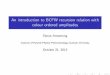 An introduction to BCFW recursion relation with colour ... - BCFW.pdf · An introduction to BCFW recursion relation with colour ordered amplitudes. IntroductionColour Ordered AmplitudesSpinor