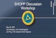 SHOPP Discussion Workshop - California Transportation Commission€¦ · b.How would an asset management approach to Complete Streets look? Updates to the SHOPP Guidelines 5. 6 Amendments