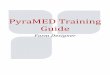 PyraMED Training Guide Designer.pdf · looking at the Form Designer - Sample Chart Note area of the Form Designer. Forms are embedded directly within the Chart Note. Form Designer