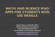 Using the iPad in Math and Science for Students Who Are ... · Math Melodies free Includes a video-game, a tale, and a math workbook Designed to be accessible and entertaining both