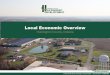 Local Economic Overview. 2015 Local... · 2015-03-16 · 2012 8 $20,644,130.00 166 1,313 2013 12 $37,997,400.00 250 909 2014 $ ... o U.S. 24 Hoosier Heartland Industrial Corridor