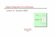 Digital Integrated CircuitDesignfa.ee.sut.ac.ir/Downloads/AcademicStaff/24/Courses/11/lect7-1.pdf · IUST: Digital IC Design 3/71 LECTURE 10 : Dynamic CMOS Adib Abrishamifar2008}