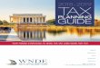 PLANNING GUIDE - wndecpa.com · This requires proactive tax planning — estimating your tax liability, looking for ways to reduce it and taking timely action. In 2018, however, tax