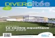 DIVERSrivesdemoselle.fr/IMG/pdf/2016_diverscites_06_web.pdf · 2017-02-07 · DIVERS GRAND ANGLE 10 Le futur centre aquatique. Les Rives de Moselle évoluent Notre Communauté de