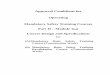 Approval Conditions for Operating Mandatory Safety ... · Mandatory Safety Training Courses Part II – Module 1(a) Course Design and Specifications . For ... Annex 1 Qualifications