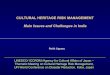 CULTURAL HERITAGE RISK MANAGEMENT Main Issues and ... · CULTURAL HERITAGE RISK MANAGEMENT Main Issues and Challenges in India Rohit Jigyasu UNESCO/ ICCROM /Agency for Cultural Affairs