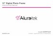12” Digital Photo Frame - Aluratek€¦ · Photo Function Setup a Photo Slideshow • Select the source of the photos you wish to present in the slideshow by selecting NAND (Internal