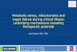 Metabolic stress, mitochondria and organ failure during ... · organ failure during critical illness: underlying mechanisms revealing therapeutic potential Jan Gunst, MD, PhD 