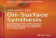 André Gourdon Editor On-Surface Synthesis · 2019-12-03 · Series Editor: Christian Joachim Advances in Atom and Single Molecule Machines André Gourdon Editor On-Surface Synthesis