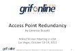 Access Point Redundancy - MUM - MikroTik User Meetingmum.mikrotik.com/presentations/US11/us11-lorenzo.pdf · Access Point Redundancy, by Lorenzo Busatti - MUM USA Las Vegas 2011 Author: