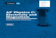 AP Physics C: Electricity and Magnetism · Guided Inquiry in AP Physics C: Electricity and Magnetism. 110 . Instructional Strategies. 119 . Developing the Science Practices EXAM INFORMATION