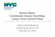 Bronx River Combined Sewer Overflow Long Term Control Plan · Inter-agency partnerships, ROW design standards, Area-wide approach for design, construction & maintenance Continuing
