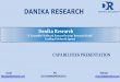DANIKA RESEARCH · The key features of our market research company include: Full Service Independent market research. Experience of every major sector Team with individuals having