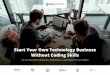 Start Your Own Technology Business Without Coding Skills · 2020-07-29 · Google search results Ultra-modern designs to work from and build beautiful websites Search Engine Optimised