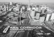 Rail Corridor Planning Study: Executive ... - City of Toronto · This report provides an update on the findings of Phase 1 of TOcore: Planning Toronto’s Downtown and seeks City