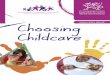 Choosing Childcare - newport.gov.uk€¦ · Choosing Childcare 7 Part-time education for children aged 3 and 4: All children have the right to a free, part-time, good quality early