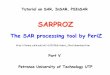 SARPROZ · 3-7 September 2012 SARPROZ (c) tutorial, Daniele Perissin 2/150 Small area processing (II)