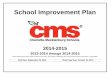 School Improvement Plan - Charlotte-Mecklenburg Schools SIP 2014-2015.pdf2014-2015 CEEC School Improvement Plan Report 5 CEEC Assessment Data Snapshot Charlotte Engineering Early College