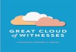 GREAT CLOUD… · Therefore, since we are surrounded by so great a cloud of witnesses, 1 