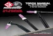 TORCH MANUAL - Home | CK Worldwide TM-3.pdf · using this torch, tighten regulator, hose and power cable fittings with proper wrenches. Using small pliers, securely tighten all knurled