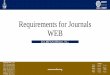 Requirements for Journals WEB - ecorfan.org y Administración para WEB de Revista...Exclusivo Nº, ambos otorgados por el Instituto Nacional de Derechos de Autor. Responsables de la