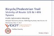 Vicinity of Route 123 & I-495 Tysons...Vicinity of Route 123 & I-495 – Tysons Bicycle/Pedestrian Trail Vicinity of Route 123 & I-495 Tysons Public Information Meeting Westgate Elementary