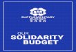 Solidarity Budget Booklet€¦ · SOLIDARITY OUR BUDGET SUPPLEMENTARY BUDGET 2020. To break the COVID-19 chain of transmission, Singapore will implement heightened safe distancing