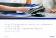 Visa Contactless and Card Present PSD2 SCA: A Guide to ...€¦ · 3.6 Practical guidelines on applying the transport and parking exemption ... This guide is intended for anyone involved