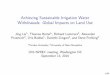Achieving Sustainable Irrigation Water Withdrawals: Global ...pubdocs.worldbank.org/en/853231474052643087/6A-2-Jing-Liu.pdf · 1/27 Achieving Sustainable Irrigation Water Withdrawals: