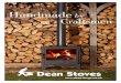 Handmade by Craftsmen...Craftsmen by Dean Stoves Dean Forge was established by Michael Chew in 1969 in the small village of Dean Prior nestling on the edge of Dartmoor. Robert Herrick,