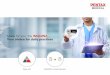 Made for you: the IMAGINA Your choice for daily practices · 2019-12-18 · Made for you: the IMAGINA platform PENTAX Medical always has Triple Aim in mind when providing solutions