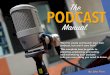 The Podcast Manual - John Fries Communications• A decent-sounding microphone that plugs into the USB port on your computer. I like (and own) the Blue Yeti microphone which costs