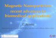 Magnetic Nanoparticles: recent advances in biomedical ...repodip.fisica.unimi.it/cdip17/talks/5_3_PArosio-compressed.pdf · recent advances in biomedical applications P. Arosio 