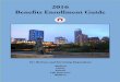 2016 Benefits Enrollment Guide - Austin, Texas · Council each year as part of the budget process. The benefits and services offered by the City may be changed or terminated at any