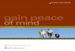 gain peace - Amazon S3 · 2017-08-15 · of mind gain peace the Private trust ComPany. 1 simPlified trust solutions ... of assets in case of divorce or other litigation. A trust can