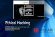 Ethical Hacking...Ethical Hacking ATDHE BUJA CEH CIO MCITP OCA IPMA INFO@ACADEMYICT.NET DHJETOR 2019 Partner 1.Definicion Hacker / definition •“a person who hacks into a computer