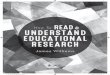 How To READ UNDERSTAND EDUCATIONAL RESEARCH · 12 HOW TO READ AND UNDERSTAND EDUCATIONAL RESEARCH THE HIERARCHy Of RESEARCH PUbLICATIONS 13 Introduction We are bombarded by information