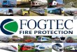 Fire Protection Solutions from one source...Platforms / Protection of Building Leading in Fire Protection FOGTEC 2019 designed for rail 9 „Tunnel Systems“ Experts in Water Mist
