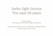 Andreas Streun Paul Scherrer Institut (PSI) Villigen, Switzerland … · 2015-07-08 · Portrait of the SLS; history and achievements The new generation of light sources The challenge