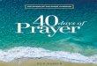 40 Days of Prayer | The Power of the Short …...During one of our spiritual growth campaigns, your entire church—every age group, every ministry, every small group or Sunday school