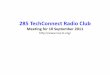 285 TechConnect Radio Club...Solve the Problem • How to make an RF sampler that: – Can safely drive a spectrum analyzer (ie, Ensemble II) at 100 – 1500 watts of RF power, and