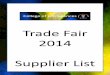Trade Fair 2014 Supplier List€¦ · research and development to Pharmaceutical companies, Universities, Biotechnology companies and contract research organisations for over 40 years